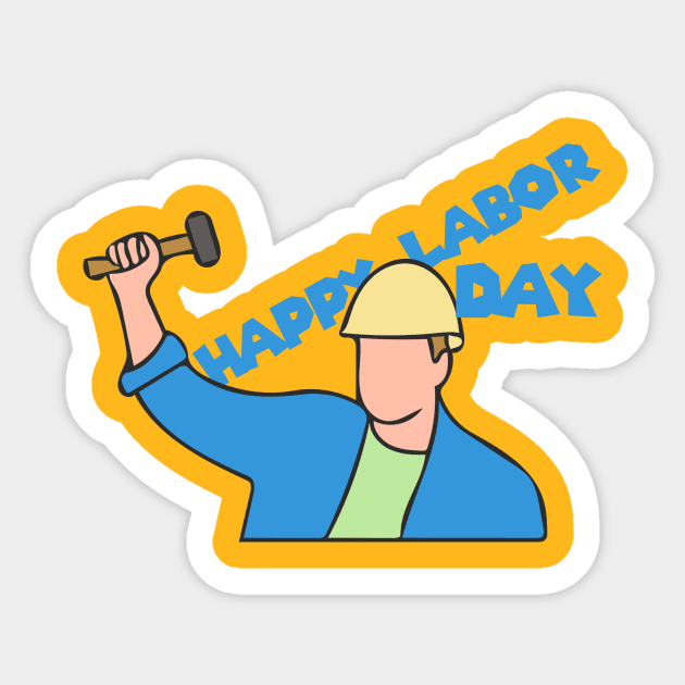 happy labor day Sticker by Ahmed ALaa